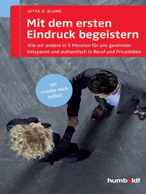 cover image of Mit dem ersten Eindruck begeistern